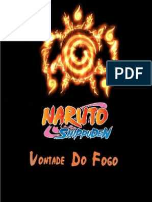 Naruto Shippuden - Vontade Do Fogo Storyteller, PDF, Chacra